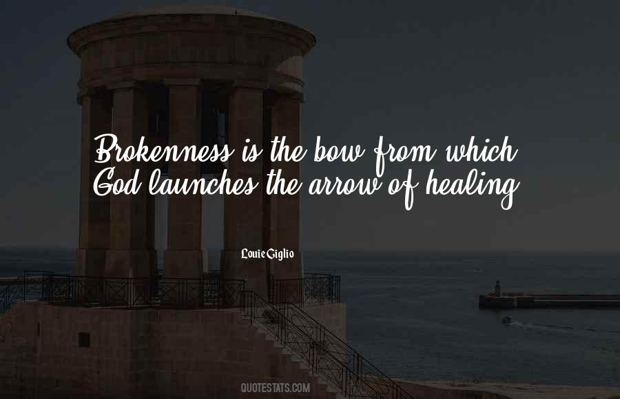 Quotes About Brokenness #107593