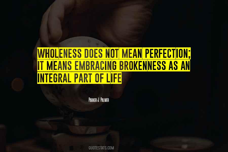 Quotes About Brokenness #257518