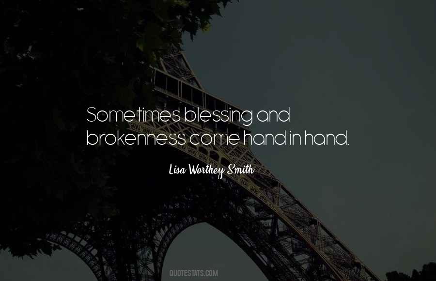 Quotes About Brokenness #361253