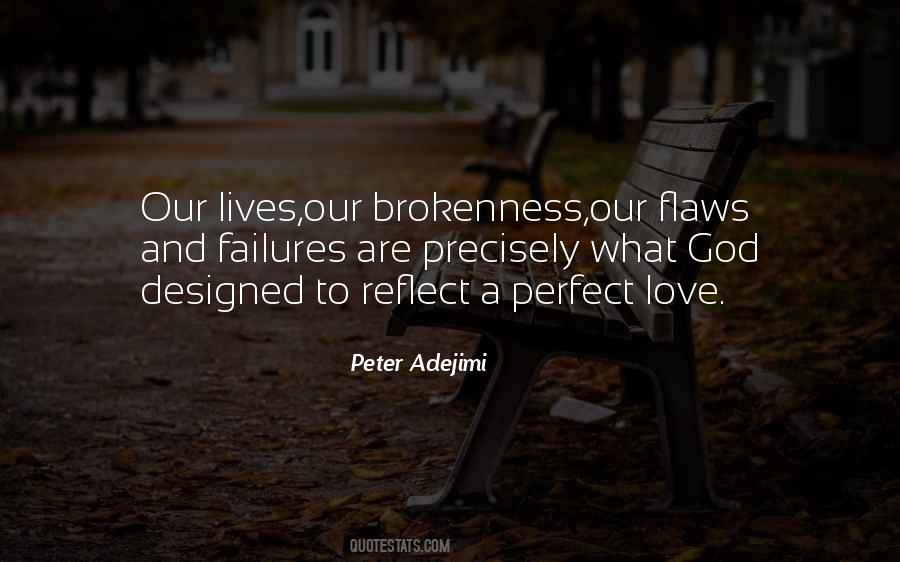 Quotes About Brokenness #386973