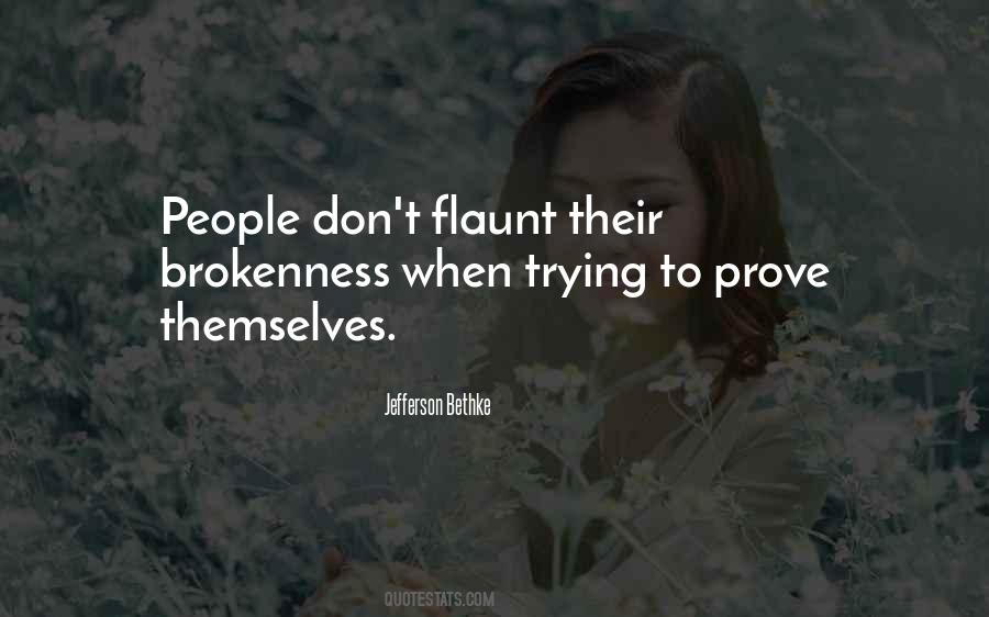 Quotes About Brokenness #470509