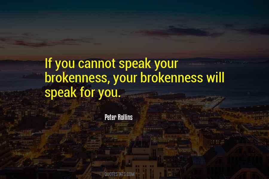 Quotes About Brokenness #662842