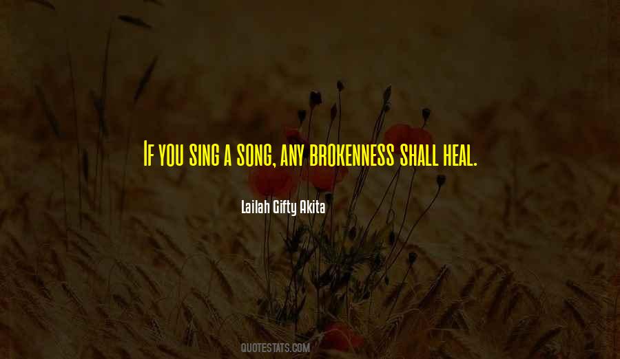 Quotes About Brokenness #897164