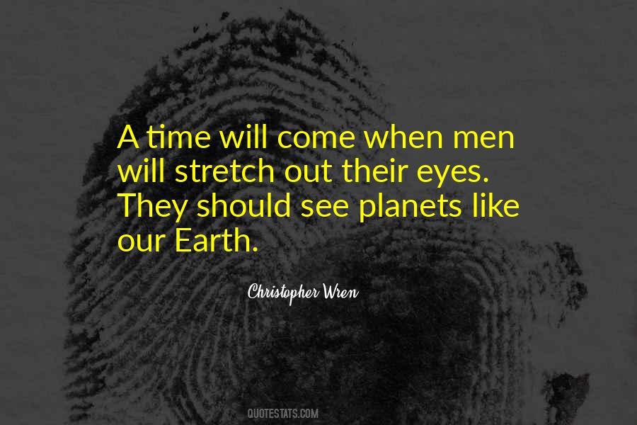 Our Earth Quotes #1734472