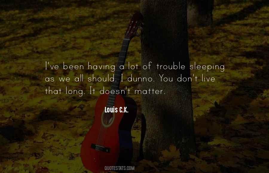 Quotes About Trouble Sleeping #623021