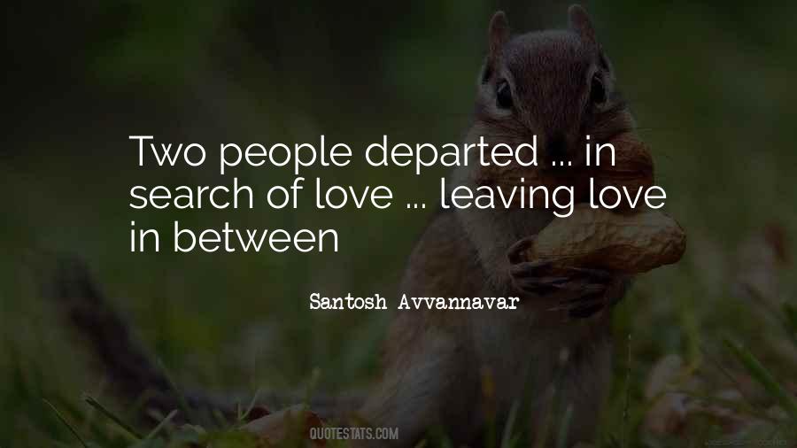 Quotes About Departing Love #1107358