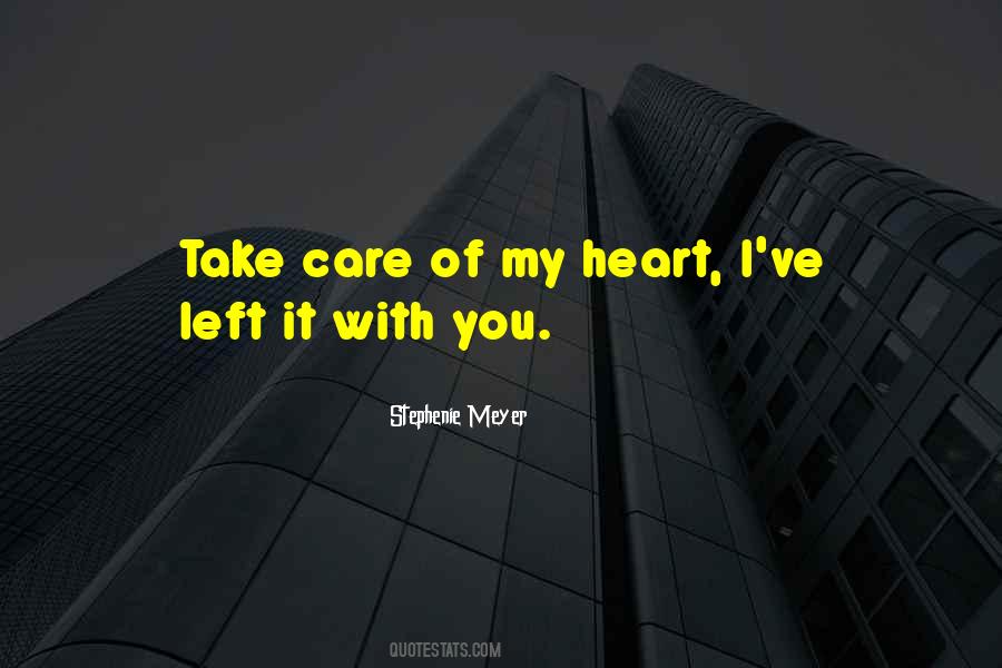 Take My Heart Quotes #183827