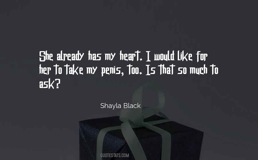 Take My Heart Quotes #48566