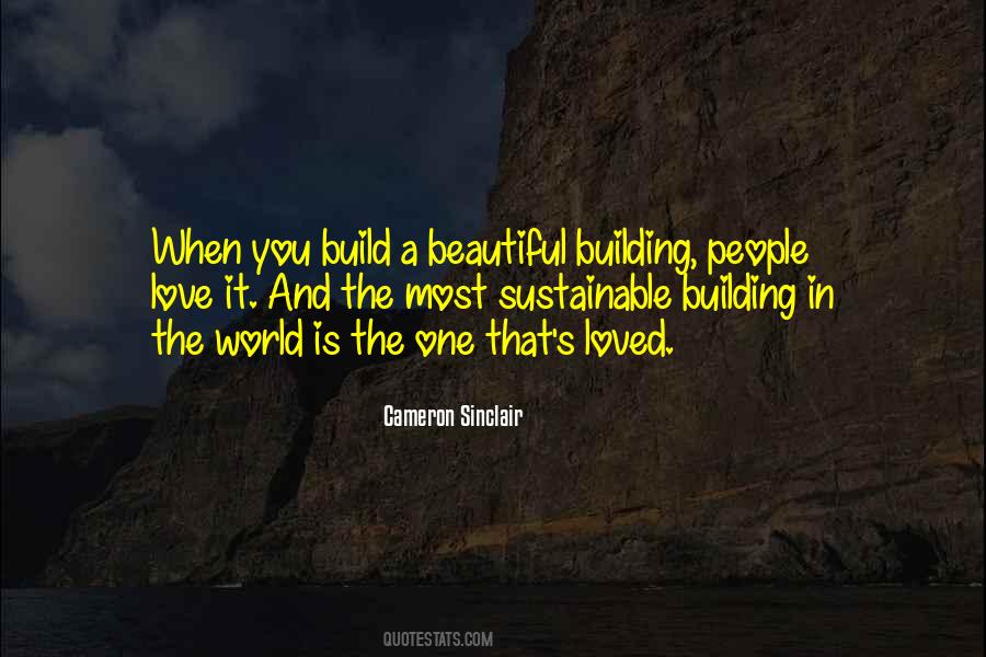 Quotes About Sustainable Building #404556