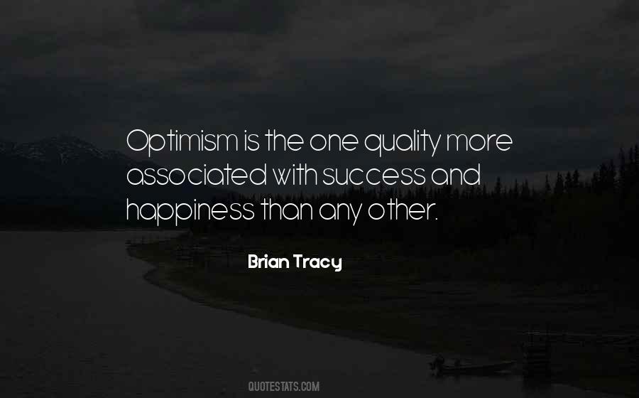 Quotes About Optimism And Happiness #1775261