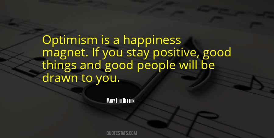 Quotes About Optimism And Happiness #544620