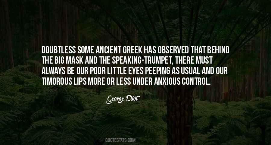 Quotes About Ancient Greek Theatre #336355