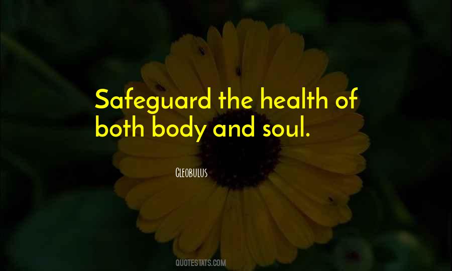 Quotes About Body And Soul #1039369