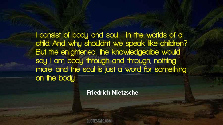 Quotes About Body And Soul #1262891