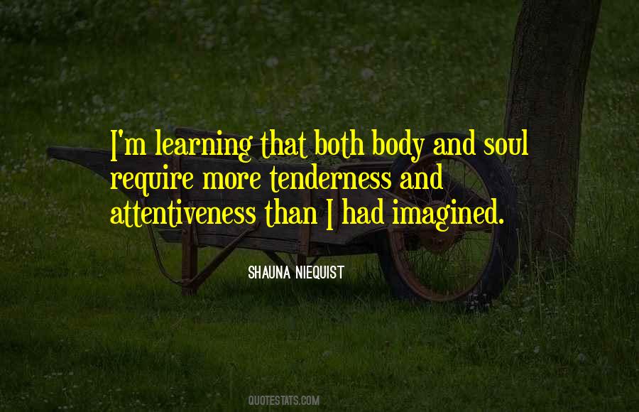 Quotes About Body And Soul #1441511