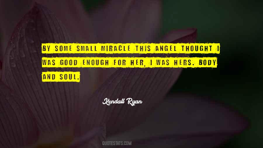 Quotes About Body And Soul #1597151