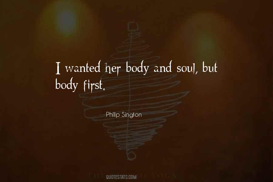 Quotes About Body And Soul #1636828
