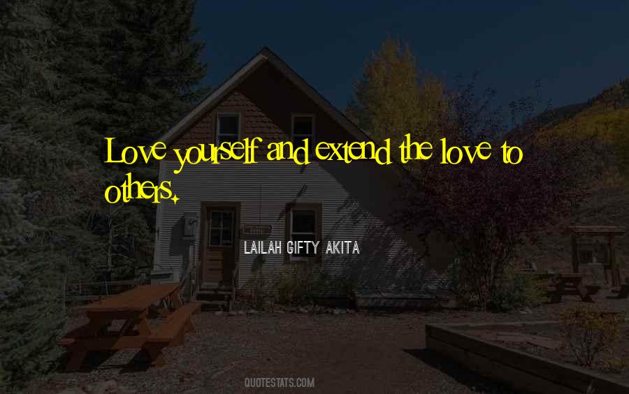 Quotes About Loving Yourself And Others #131125