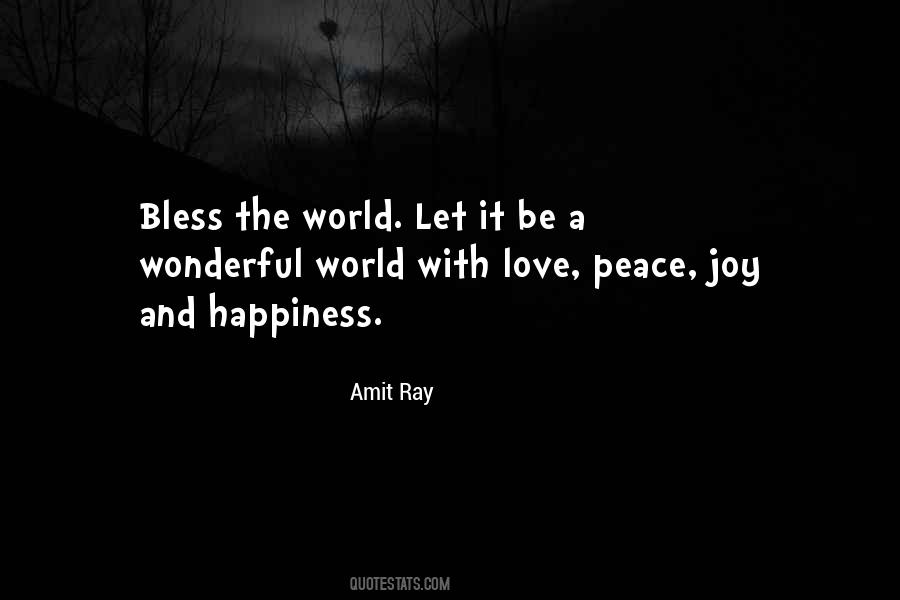 Quotes About Peace Joy And Happiness #1227404