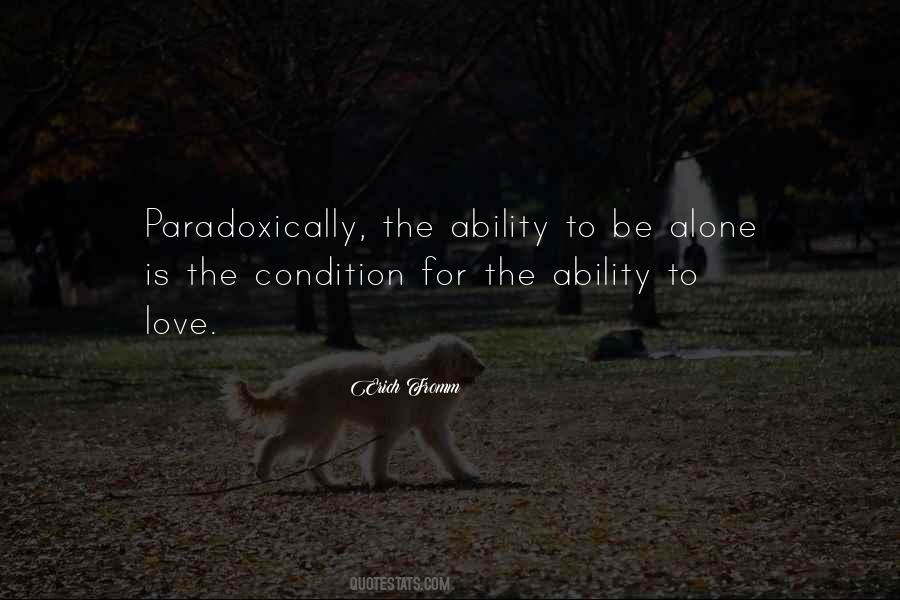 Quotes About Ability To Love #1479024