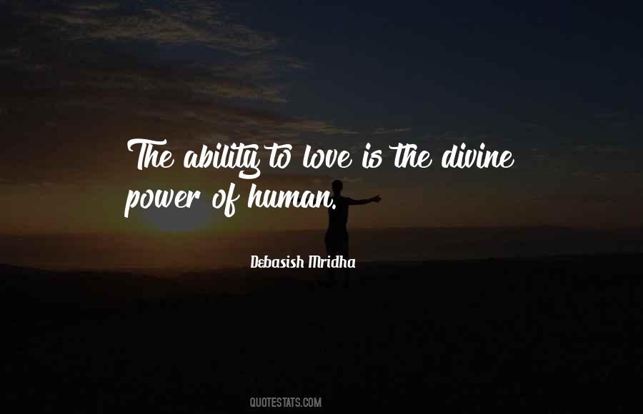 Quotes About Ability To Love #1612608