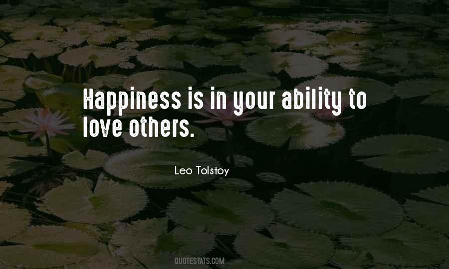 Quotes About Ability To Love #1737502