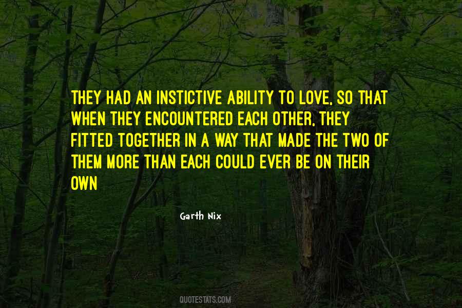 Quotes About Ability To Love #860733