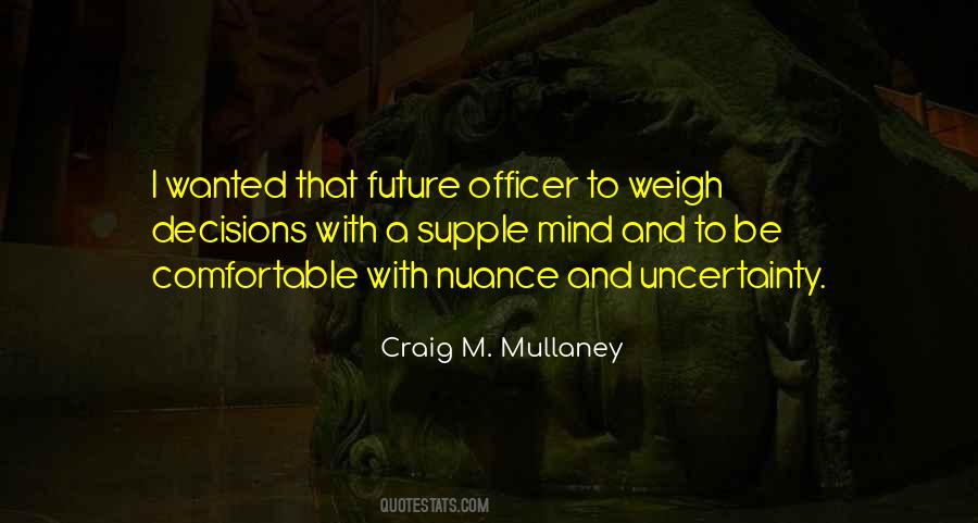 Quotes About Future Uncertainty #987576