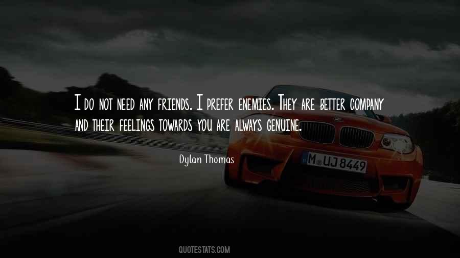 Quotes About Genuine Feelings #63302