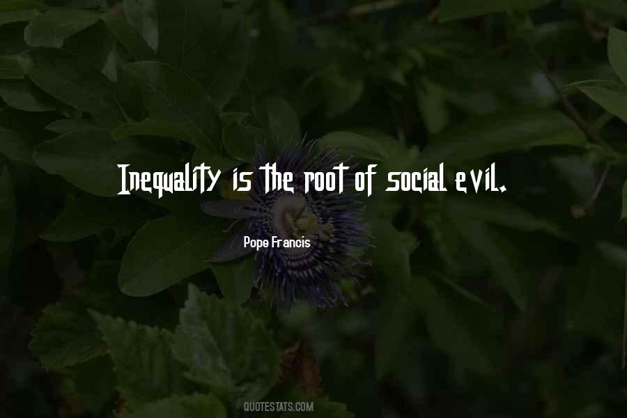 The Root Of Evil Quotes #843304