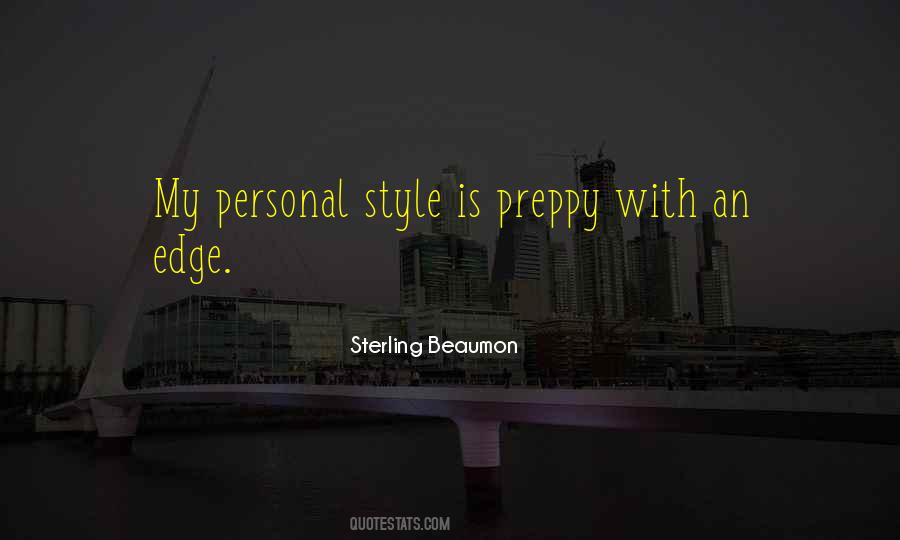 Quotes About Preppy Style #1830655