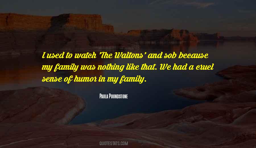 Quotes About The Waltons #850673