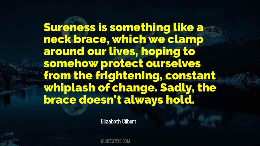 Quotes About Hoping For Change #1346459