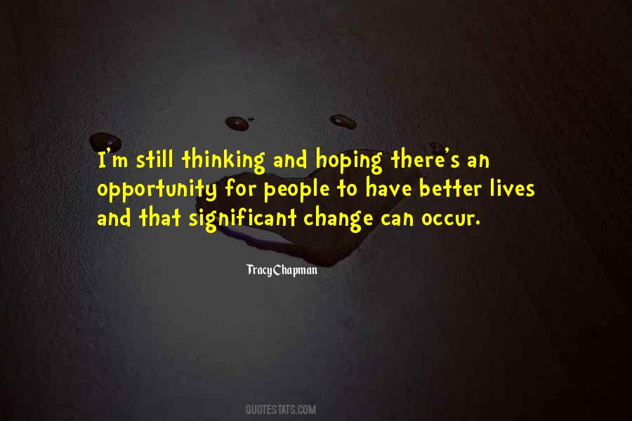 Quotes About Hoping For Change #1643357