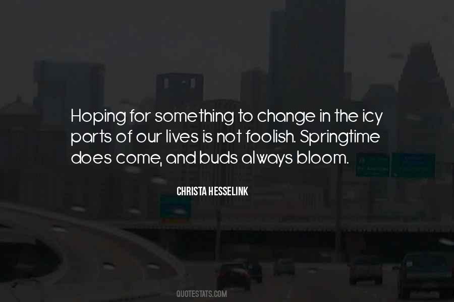 Quotes About Hoping For Change #653110