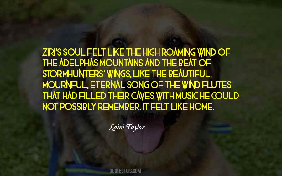 Song Of The Soul Quotes #1635646