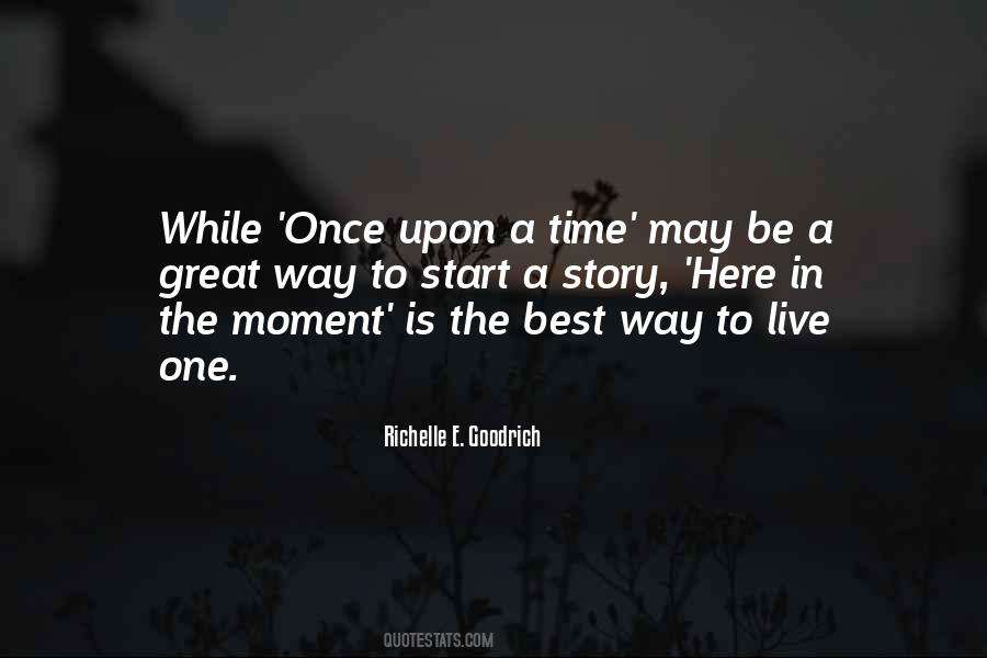 Quotes About The Best Way To Live #1097789