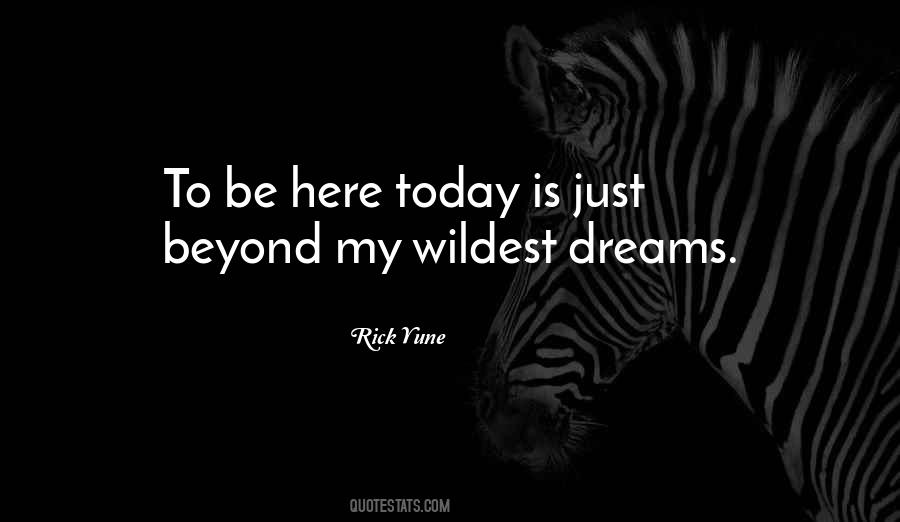 Quotes About Wildest Dreams #1242995