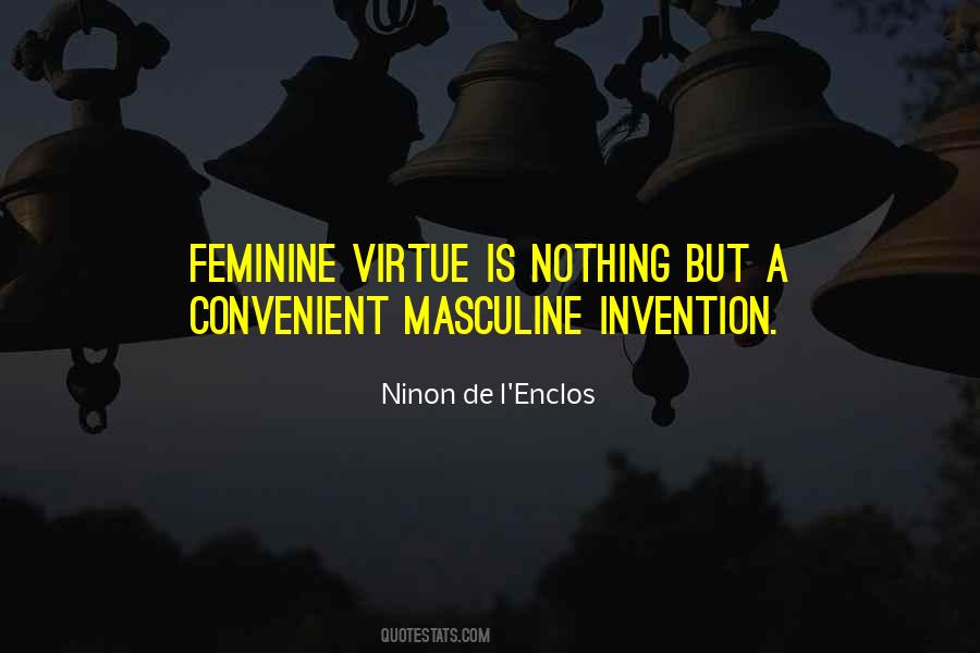 Ninon Quotes #9575