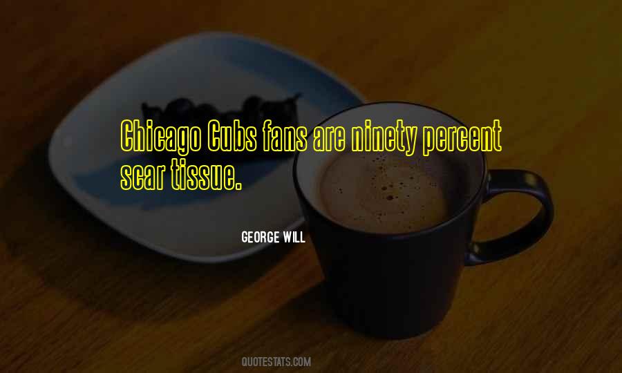 Quotes About Chicago Cubs #1434361
