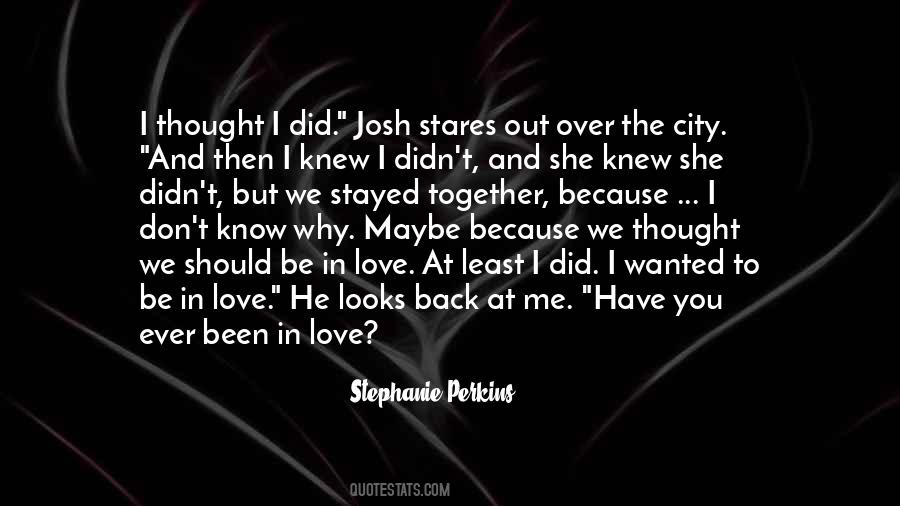 Quotes About Josh #1101209