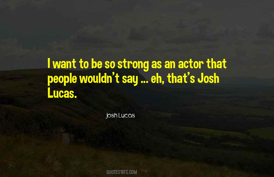 Quotes About Josh #1719828