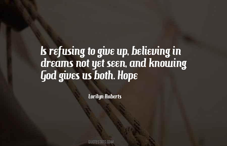 Quotes About Refusing To Give Up #332551