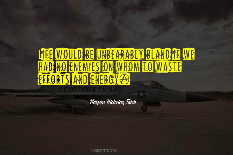 Quotes About Energy And Life #170846