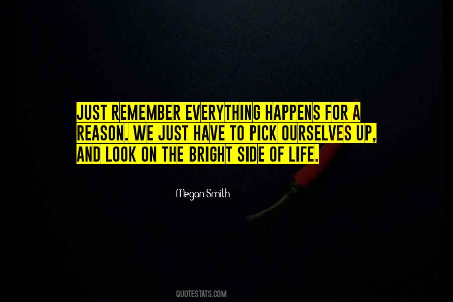 Quotes About Look At The Bright Side #433397
