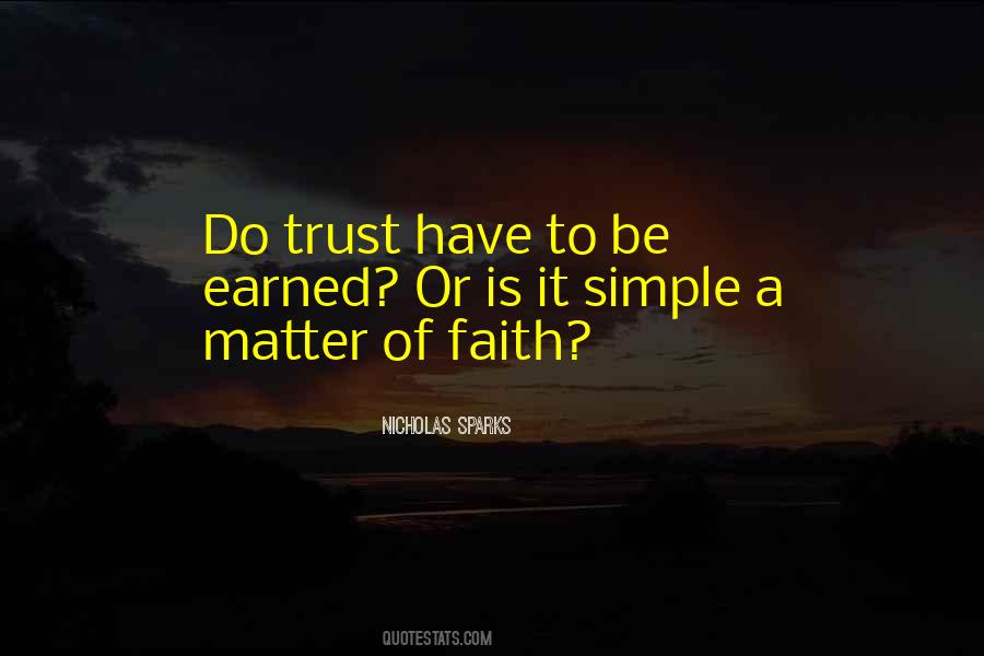Quotes About Trust Earned #1342950