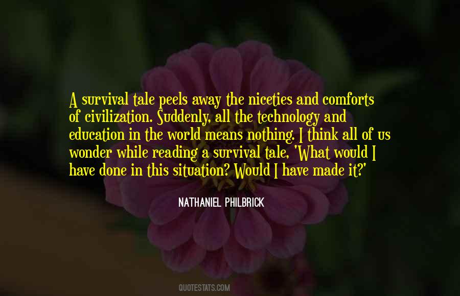 Means Of Survival Quotes #1208921