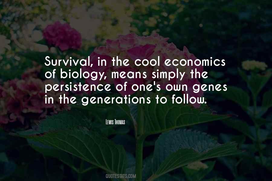 Means Of Survival Quotes #1602910