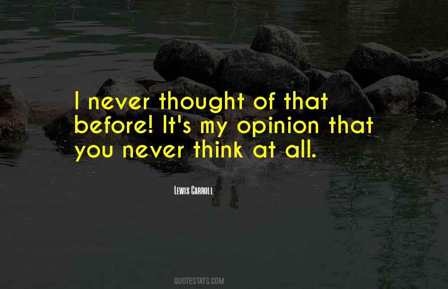 Never Thought Of Quotes #1213064