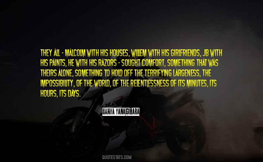 Quotes About Relentlessness #1639515